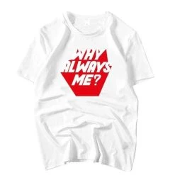 T-Shirt Coréen Why Always Me ?™ -Mode Coréenne hallyu street tshirts blanc s tshirt why always me 13741289308183