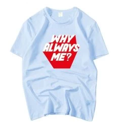 T-Shirt Coréen Why Always Me ?™ -Mode Coréenne hallyu street tshirts bleu s tshirt why always me 13741289439255